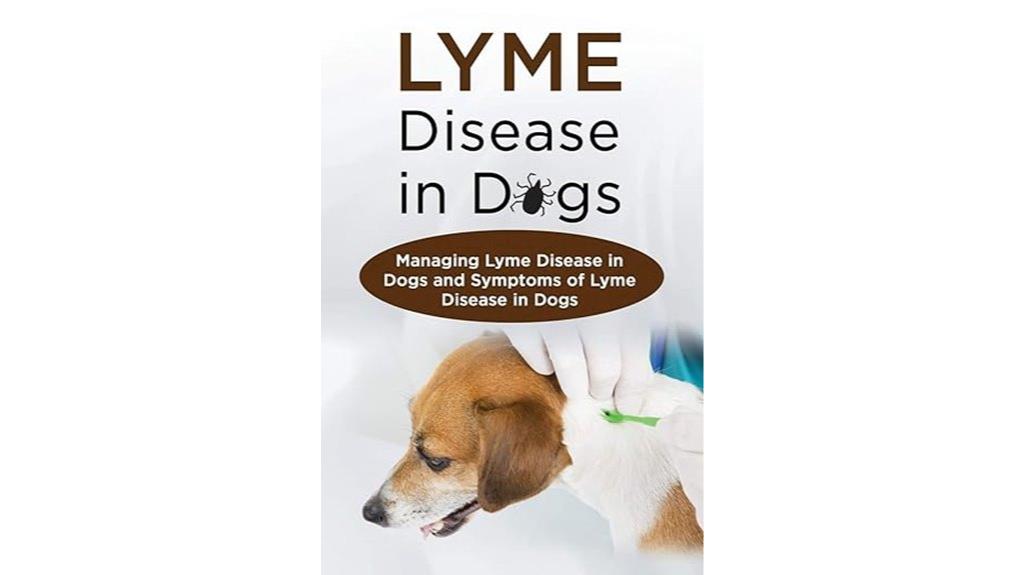 managing canine lyme symptoms